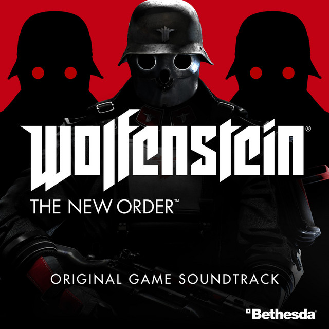 Wolfenstein: The New Order Songs